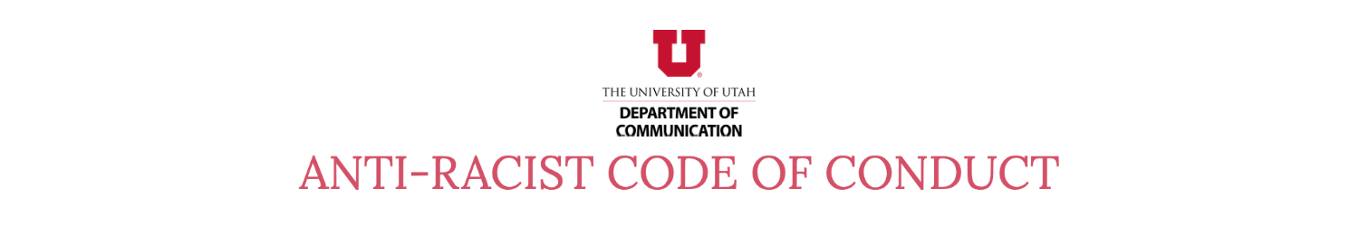 Department of Communication Anti-Racist Code of Conduct